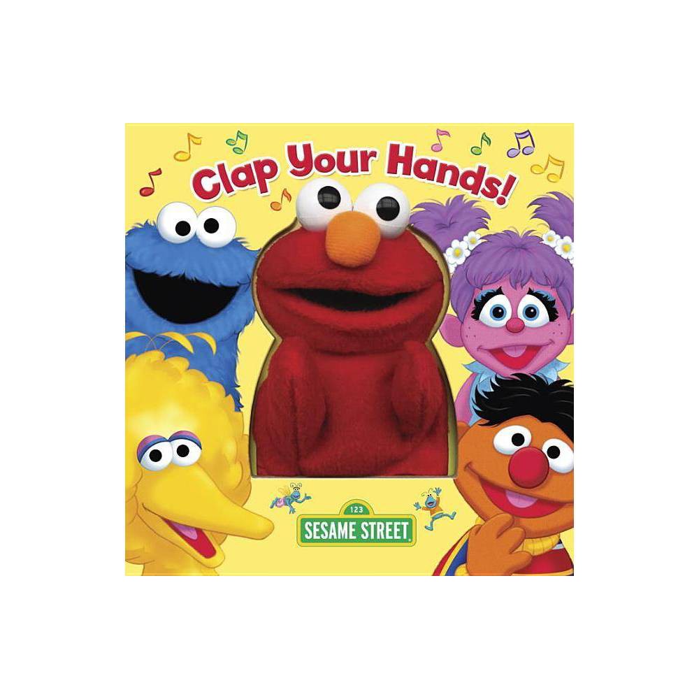 Clap Your Hands! (Sesame Stree Random House [Used - ] [Hardcover] -