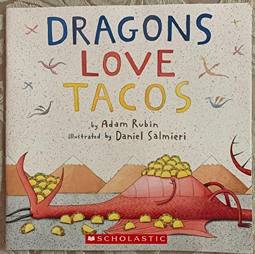 Dragons Love Tacos by Adam Rubin Paperback -