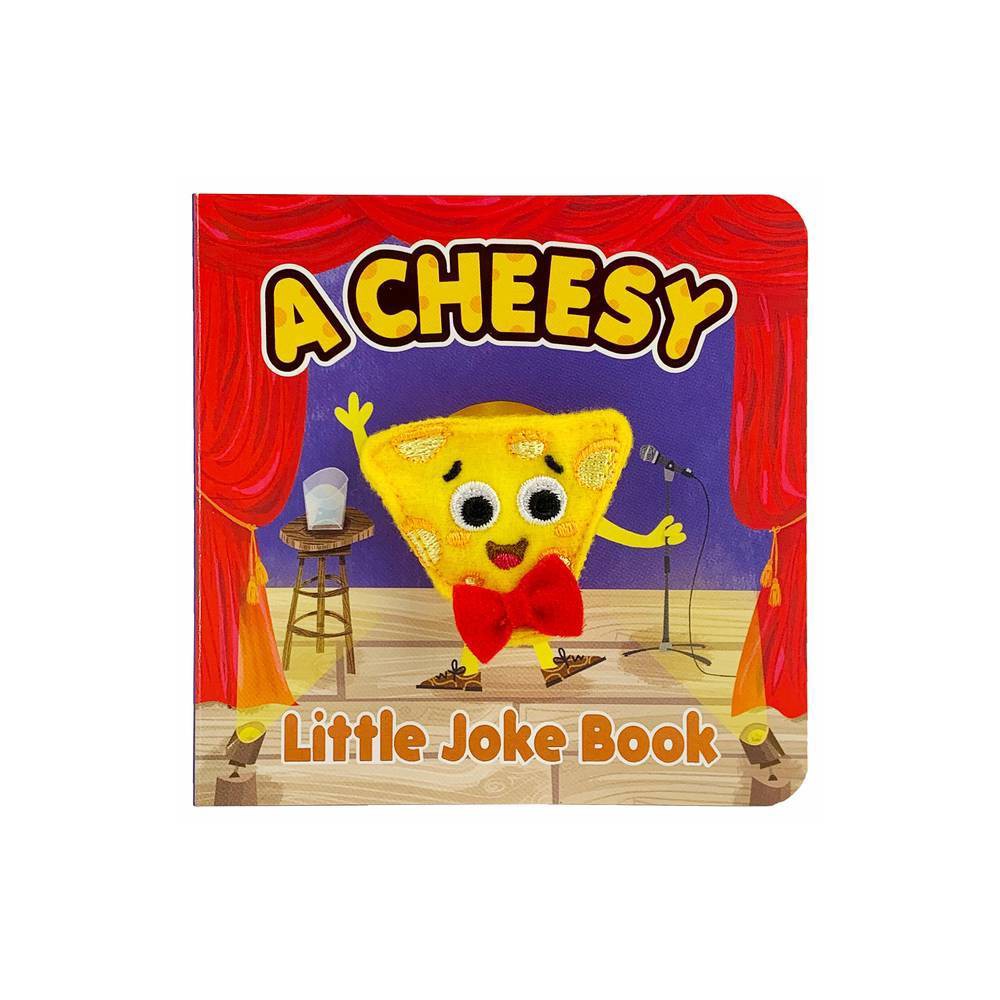 A Cheesy Little Joke Book (Finger Puppet Board Book) -