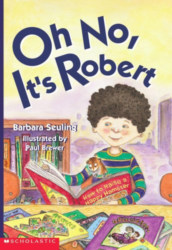 Oh No, It's Robert by Barbara Seuling -