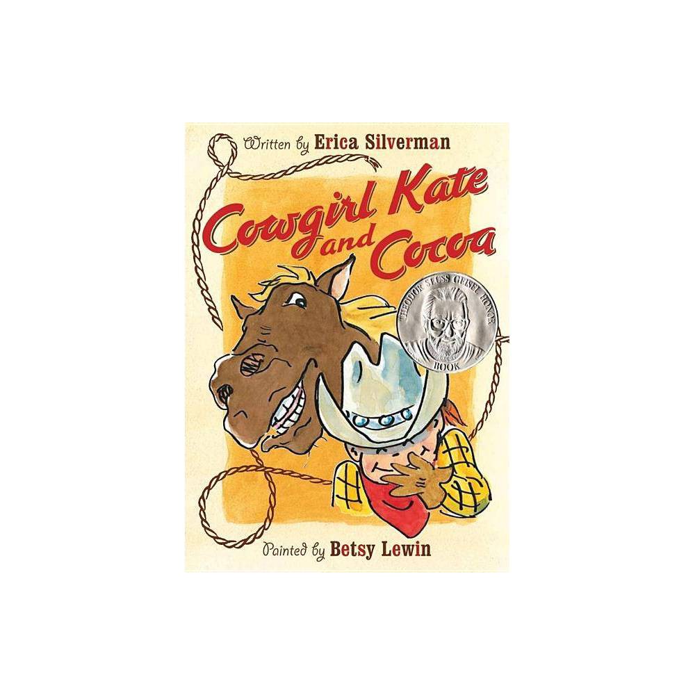 Cowgirl Kate and Cocoa Cowgirl Kate and Cocoa  (Paperback) - Erica Silverman
