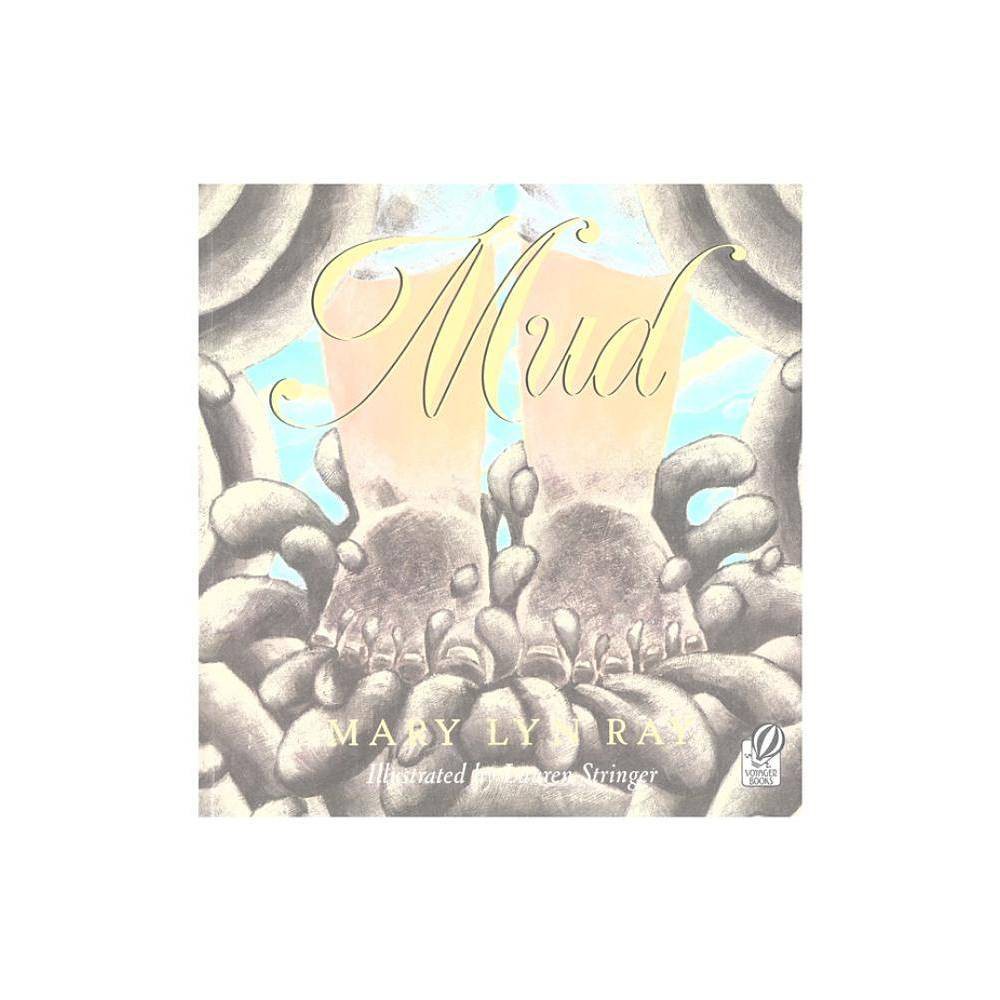 Mud - Ray, Mary Lyn / Stringer, Lauren