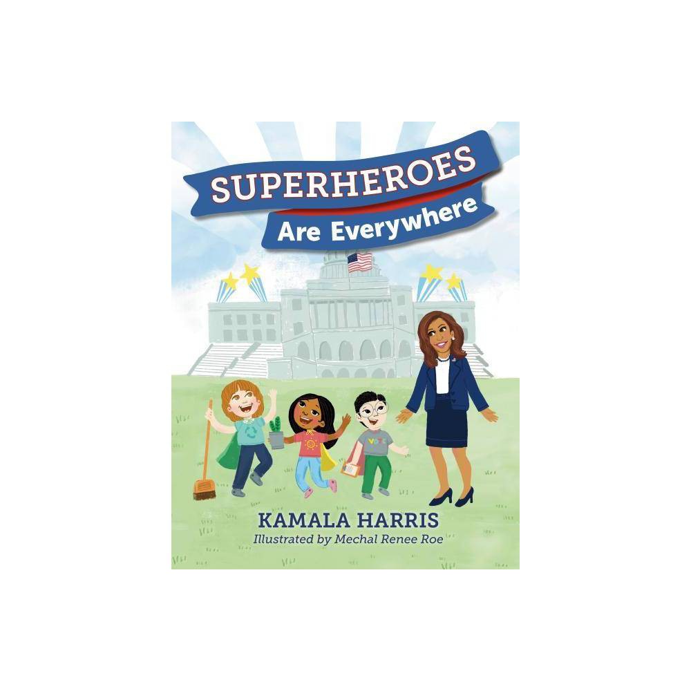 Superheroes Are Everywhere (Hardcover) - Kamala Harris -