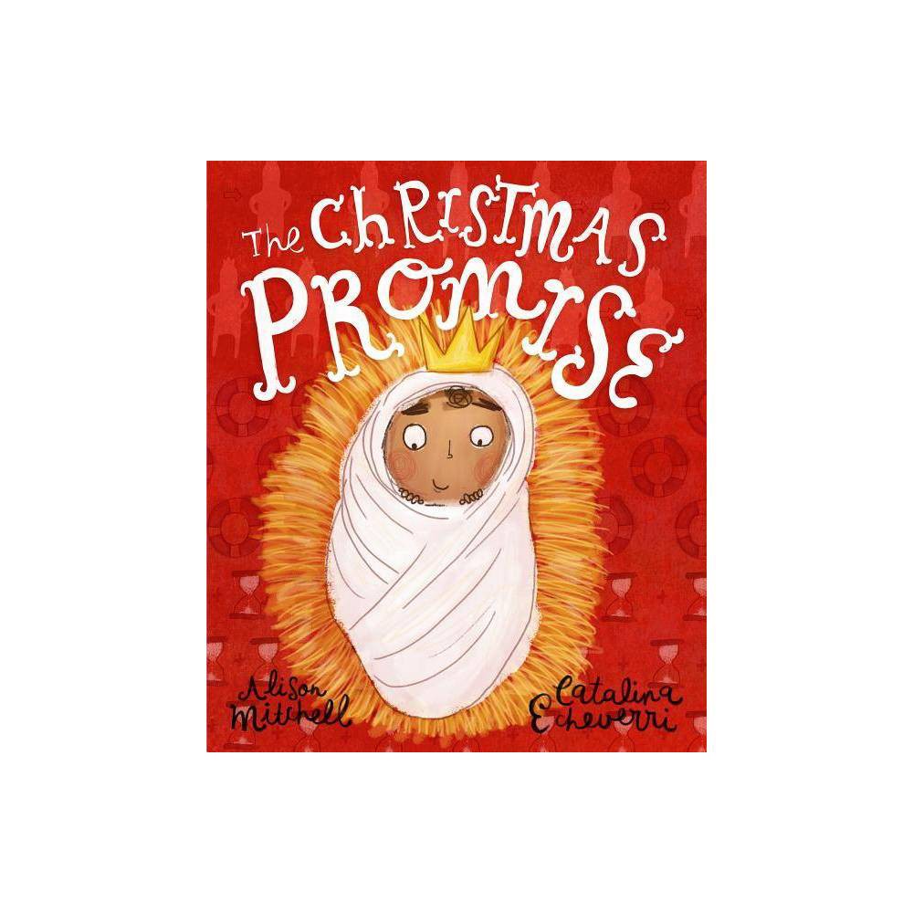 The Christmas Promise Storybook - (Tales That Tell the Truth) by Alison Mitchell