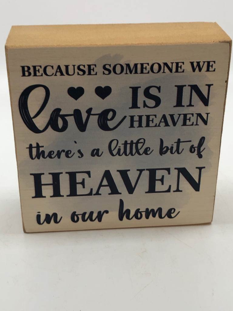 BECAUSE SOMEONE WE LOVE WOOD BLOCK SIGN.