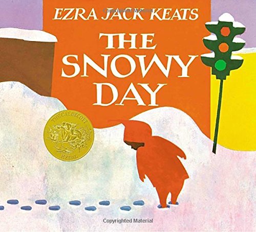 The Snowy Day - Ezra Jack Keats