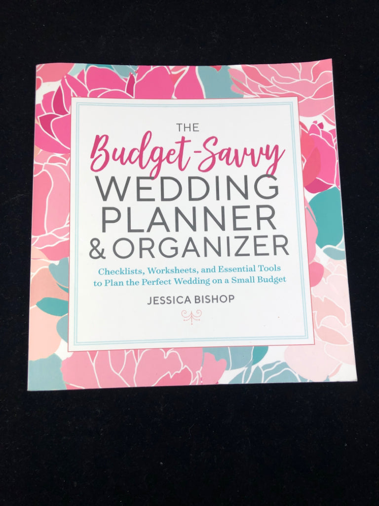 BUDGET SAVVY WEDDING PLANNER + ORGANIZER