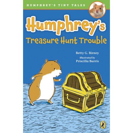 Humphrey's Treasure Hunt Trouble - (Humphrey's Tiny Tales) by Betty G Birney (Pa