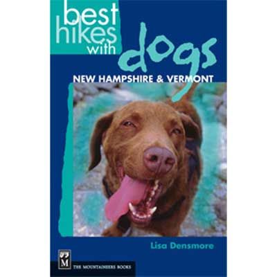 Best Hikes with Dogs New Hampshire and Vermont - 1st Edition (eBook) -