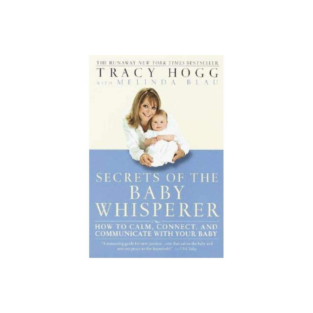 Secrets of the Baby Whisperer - Tracy Hogg