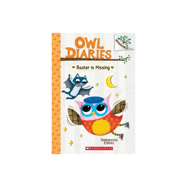 Baxter Is Missing: a Branches Book (Owl Diaries #6) (6) -