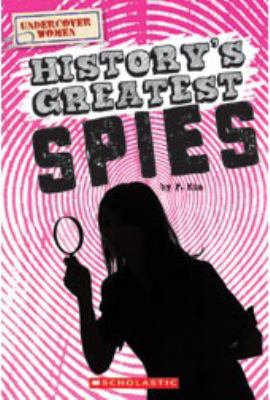 Undercover Women: History's Greatest Spies by F. S. Kim (Paperback)