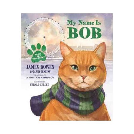 My Name Is Bob Bowen, James [Used -] [Hardcover] - Bowen, James, Jenkins, Garry