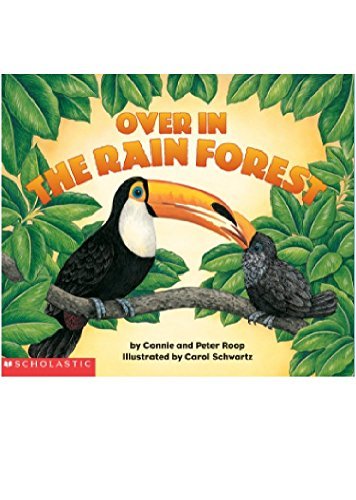 Over in the Rain Forest - Connie Roop