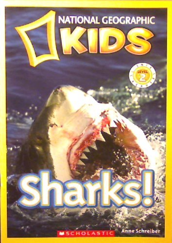 National Geographic Kids Readers: Sharks - Anne Schreiber