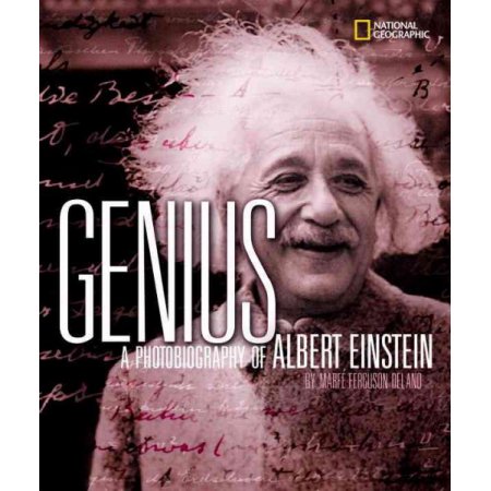 Genius: a Photobiography of Albert Einstein (Photobiographies) - Delano, Marfe F