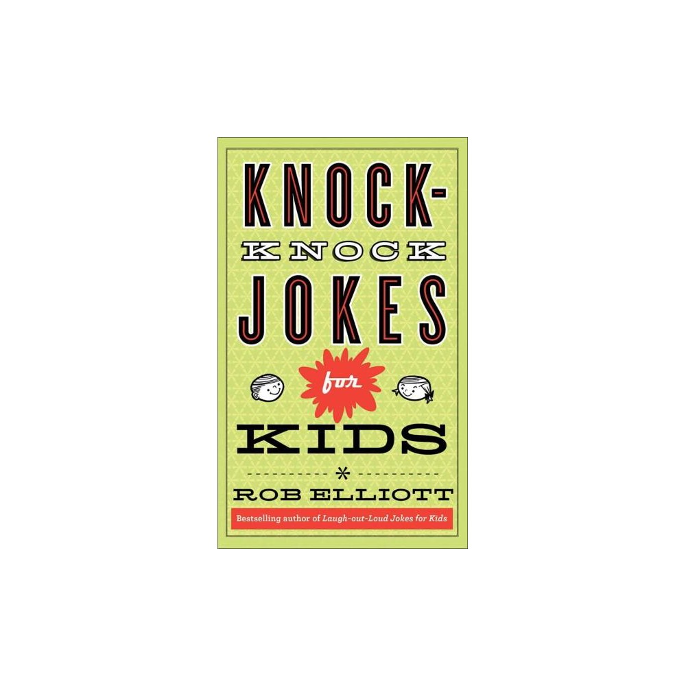 Knock-Knock Jokes for Kids - Elliott, Rob