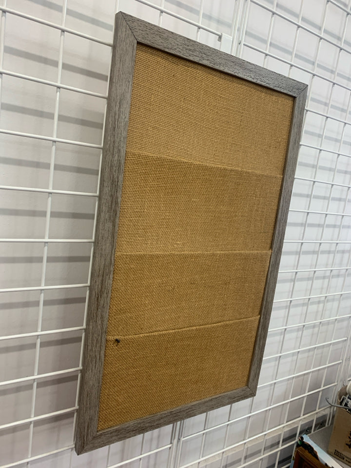 GREY FRAME W/ BURLAP INSIDE MEMO BOARD WALL ART.