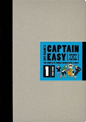 Captain Easy, Soldier of Fortune: the Complete Sunday Newspaper Strips 1933-1935