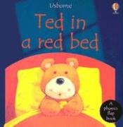 Ted in a Red Bed: Phonics Flap Book (Phonics Board Books) - Phil Roxbee Cox