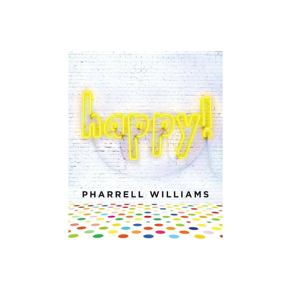 Happy!  - Williams, Pharrell