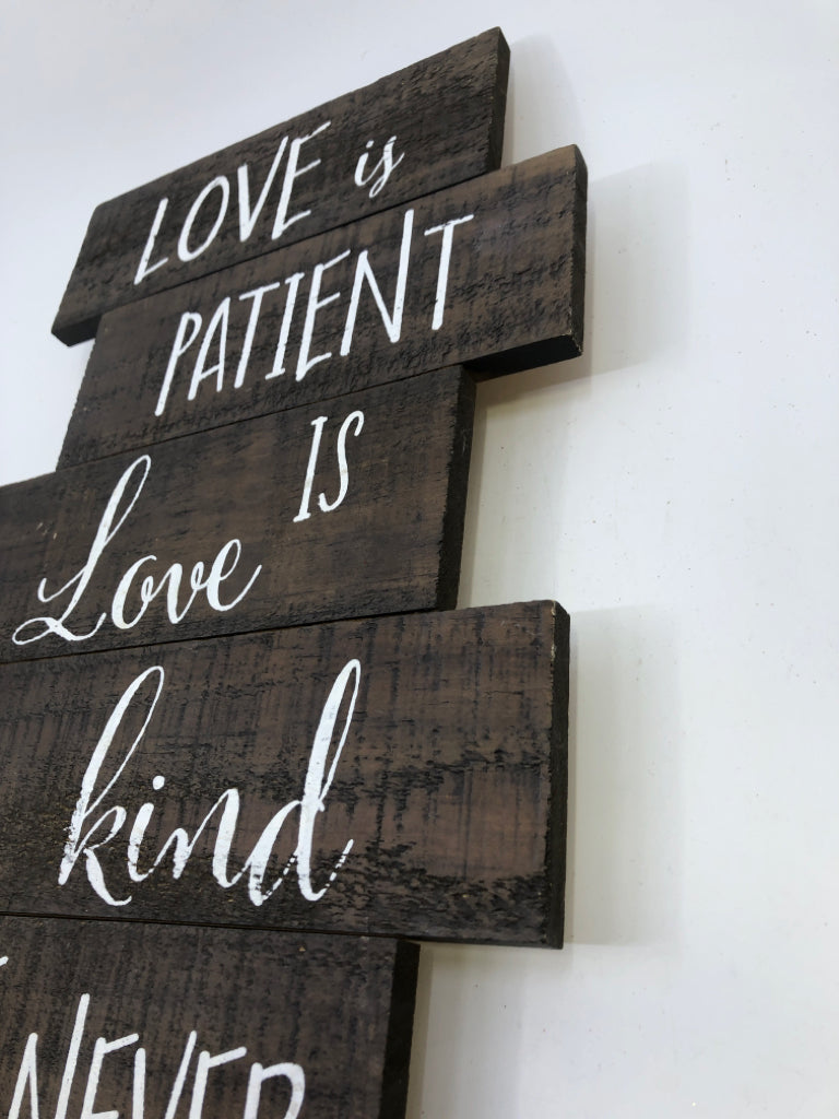 LOVE IS PATIENT WOOD WALL SIGN.