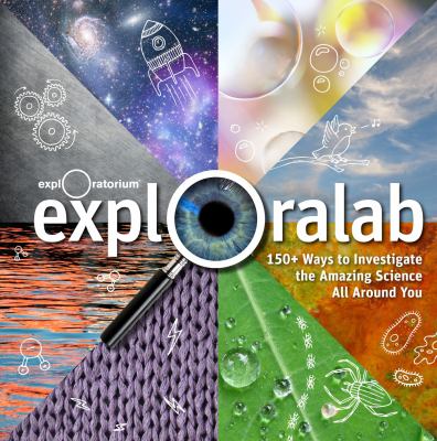 Exploralab: 150+ Ways to Inves the Exploratorium [Used - Fair] [Hardcover] - The