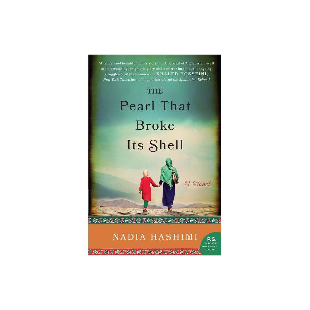 Pearl That Broke Its Shell - Hashimi, Nadia