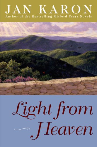 Light from Heaven (Mitford) Jan Karon [Used - Good] [Hardcover] - Jan Karon