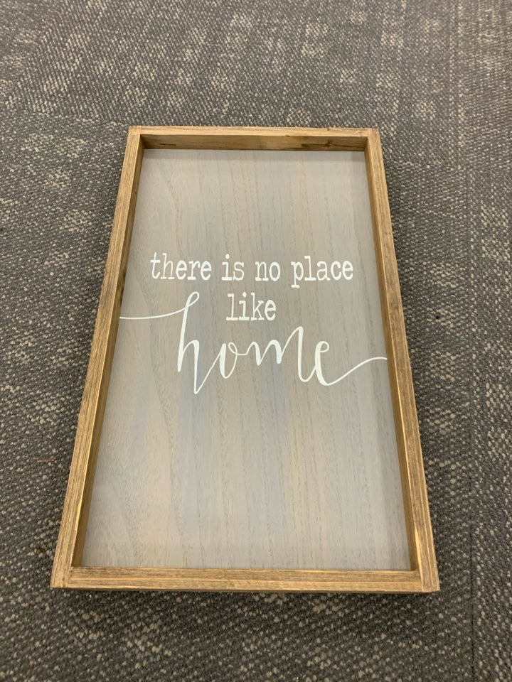 THERE IS NO PLACE LIKE HOME HANGING.