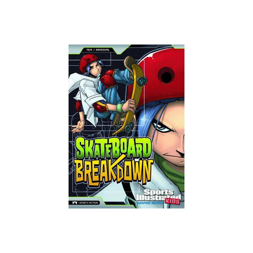 Sports Illustrated Kids Graphic Novels Skateboard Breakdown  (Paperback) - Eric