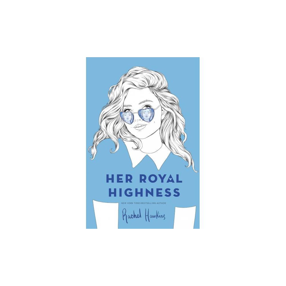 Her Royal Highness -