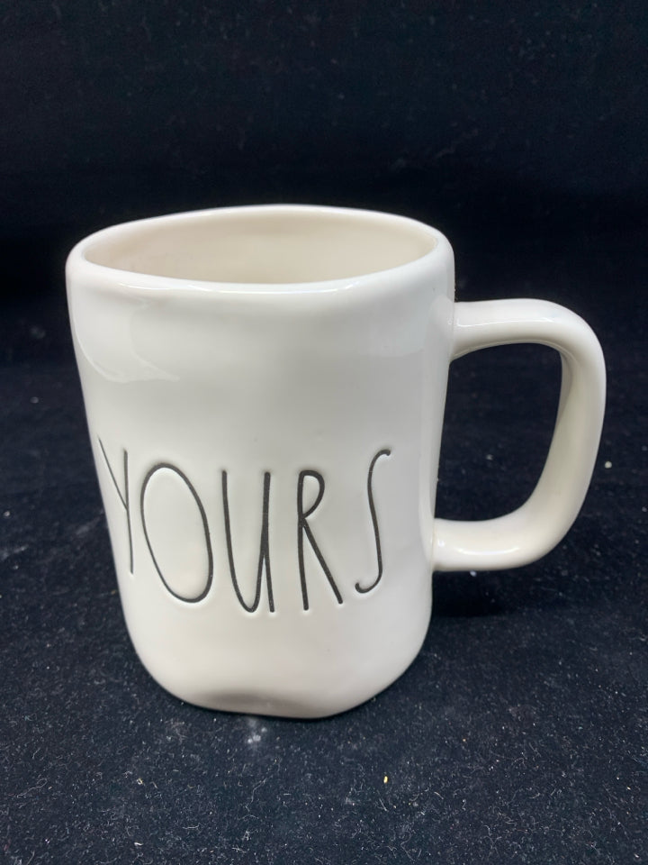 RAE DUNN "YOURS" MUG.