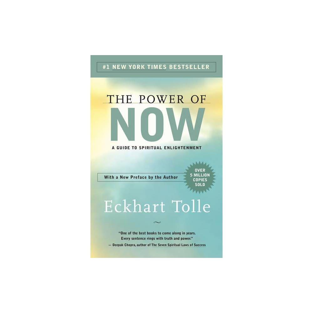 The Power of Now a Guide to Spiritual Enlightenmen - Tolle, Eckhart