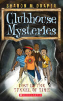 Clubhouse Mysteries: Lost in the Tunnel of Time -