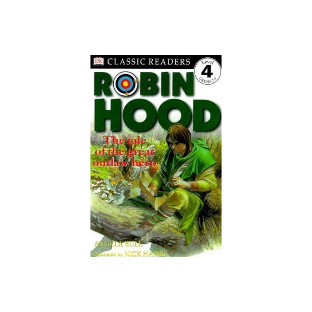 DK Readers: Robin Hood (Level 4: Proficient Readers) (DK Readers Level 4) - Bull