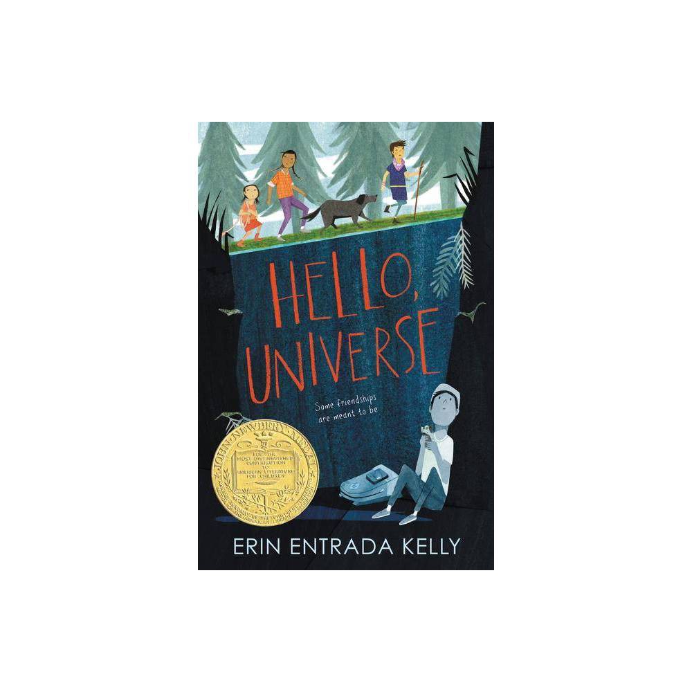 Hello, Universe : a Newbery Award Winner -