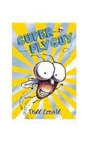 Super Fly Guy