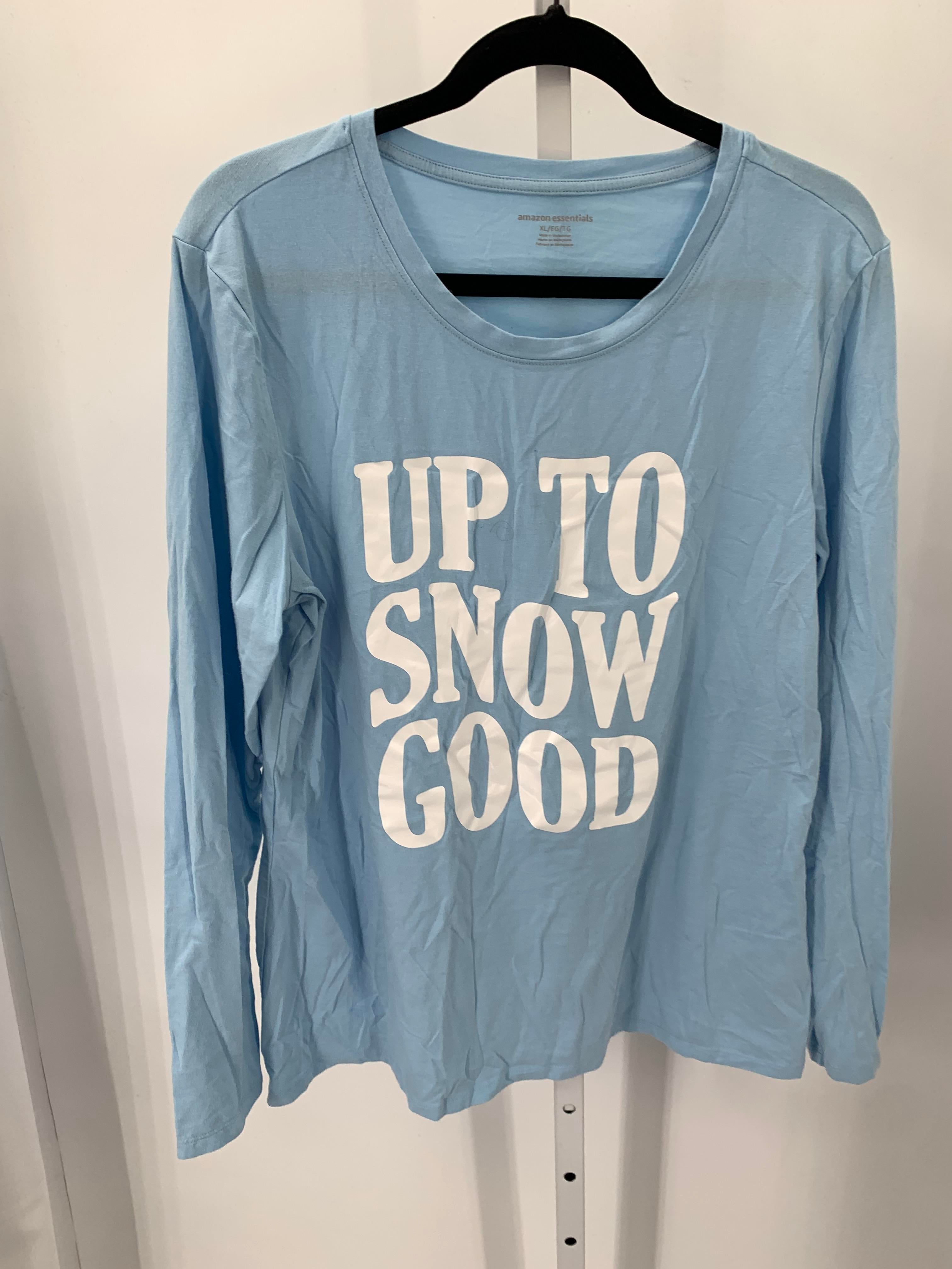 LONG SLV SHIRT UP TO SNOW GOOD