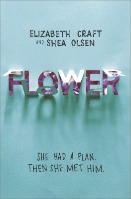 Flower - Olsen, Shea, Craft, Elizabeth