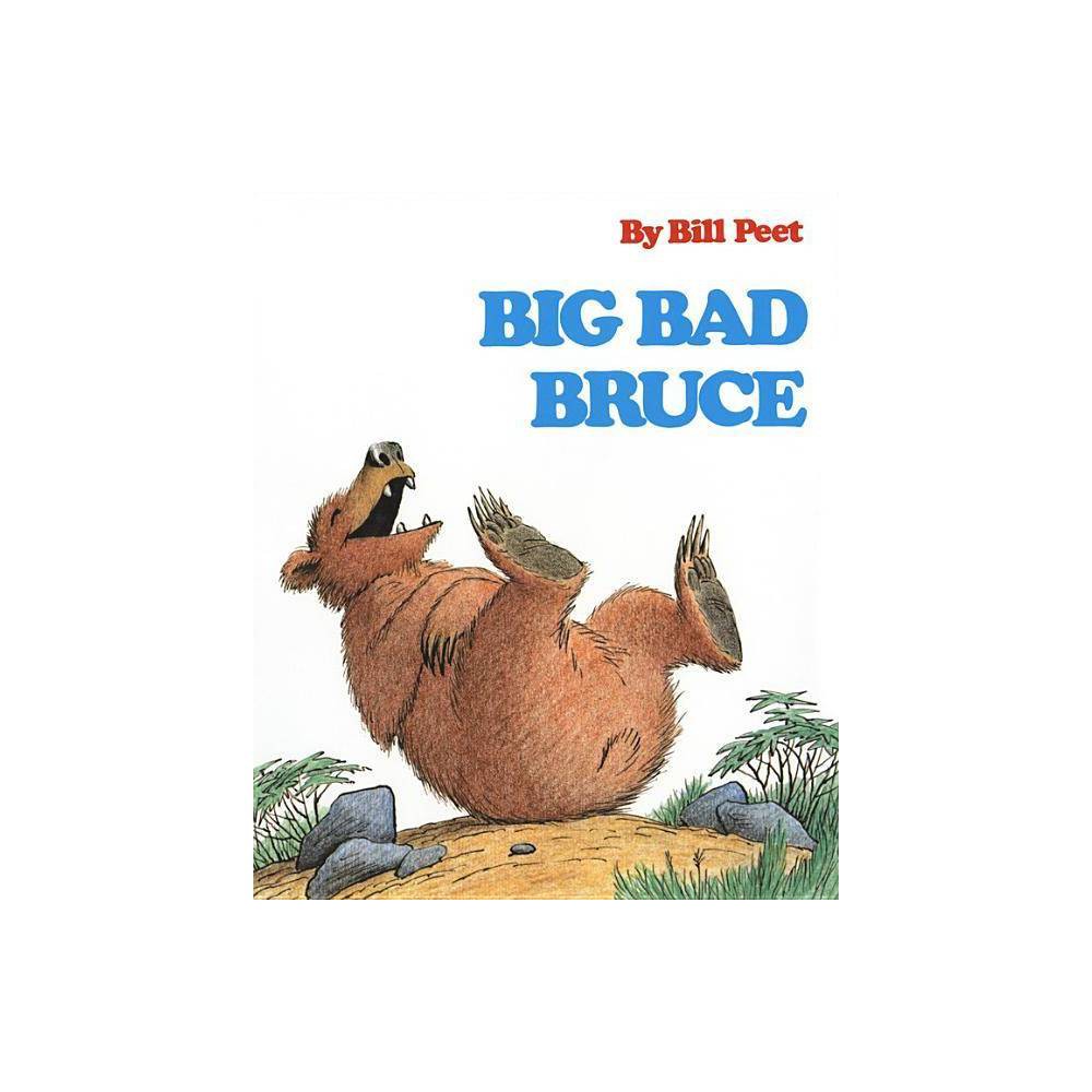 Big Bad Bruce - Peet, Bill