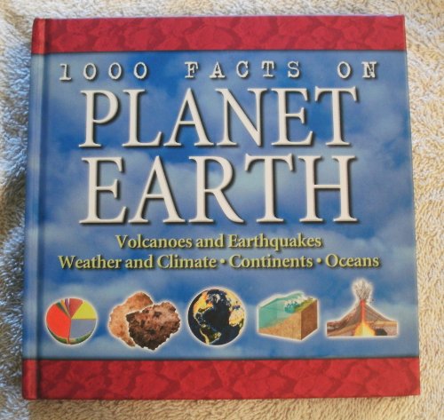 1000 Facts on Planet Earth - John Farndon