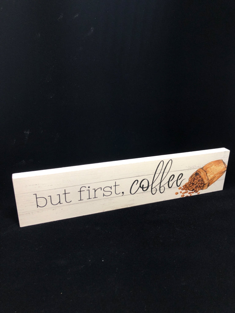 BUT FIRST COFFEE WOOD SIGN.