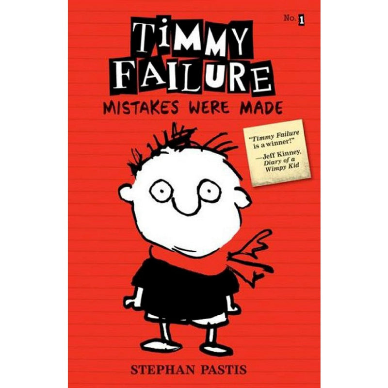 Timmy Failure: Timmy Failure : Mistakes Were Made (Series #1) (Hardcover) - Past