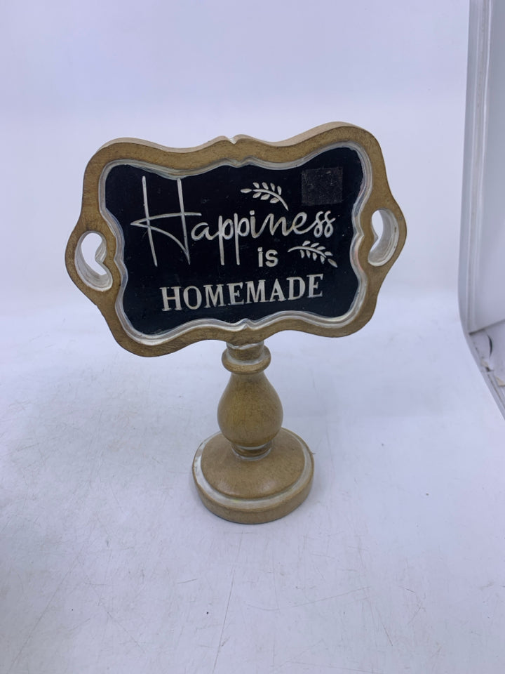 HAPPINESS IS HOMEMADE STANDING SIGN.