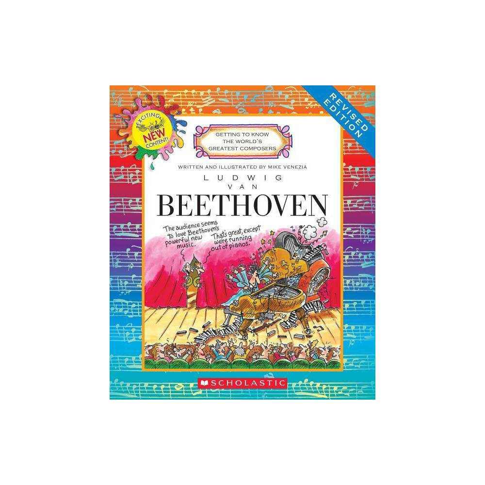 Ludwig Van Beethoven (Revised Edition) (Getting to Know the World's Greatest Com