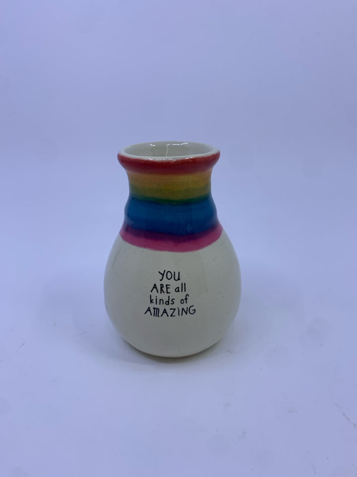 YOU ARE ALL KINDS OF AMAZING VASE W/ RAINBOW NECK.