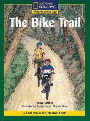 Content-Based Readers Fiction Fluent (Social Studies): the Bike Trail - National