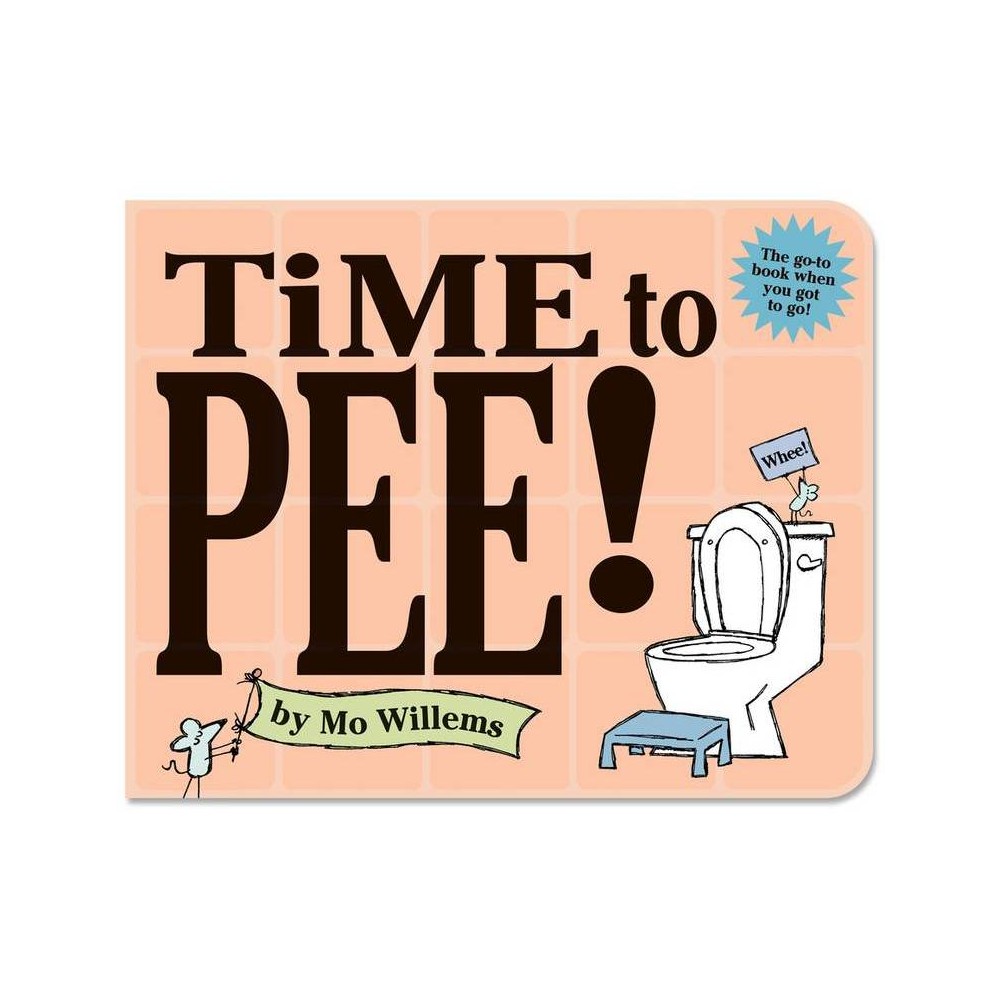 Time to Pee! Board Book -