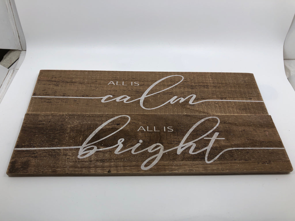 2PC "ALL IS CALM" "ALL IS BRIGHT" WOOD SIGNS.